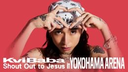 Kvi Baba「Shout Out to Jesus in YOKOHAMA ARENA」